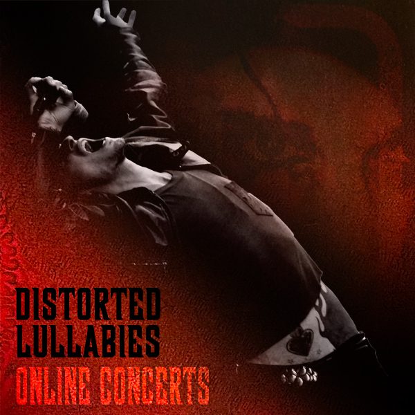 Distorted Lullabies Online Mini Concert